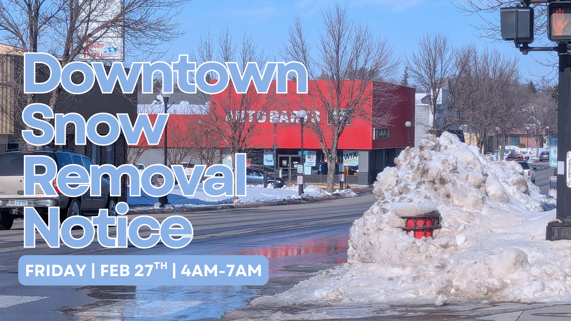 Downtown Snow Removal Notice